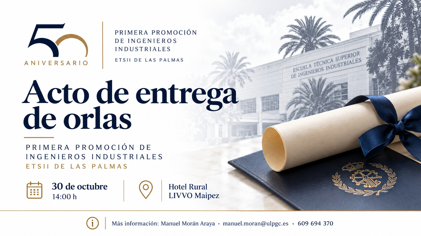 Acto de entrega de orlas a la Primera Promoción de Ingenieros Industriales de la ETSII de Las Palma